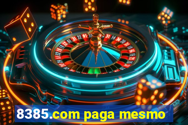 8385.com paga mesmo
